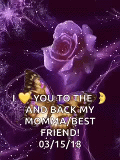 Purple Rose And Butterfly I Love You Mom Best Friend GIF