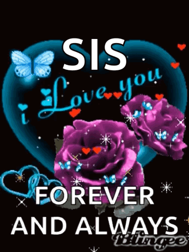 Purple Roses and Butterflies Heart Sis Forever and Always