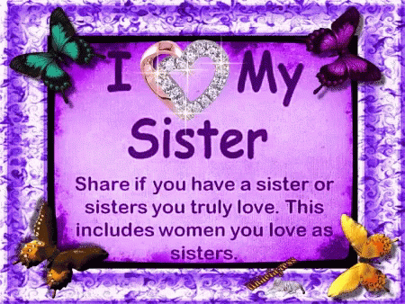 Purple Sign Saying I Love My Sister With Butterflies GIF