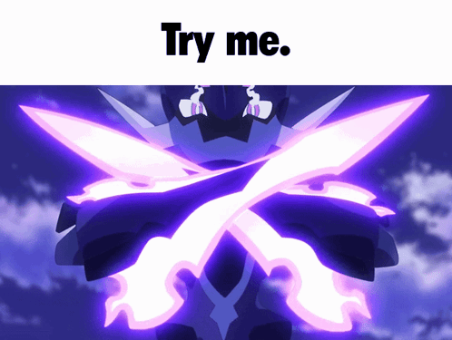 Purple Sword Saying Try Me
