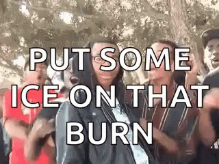 Put Some Ice On That Burn GIF