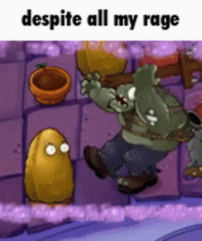 Pvz Despite All My Rage GIF
