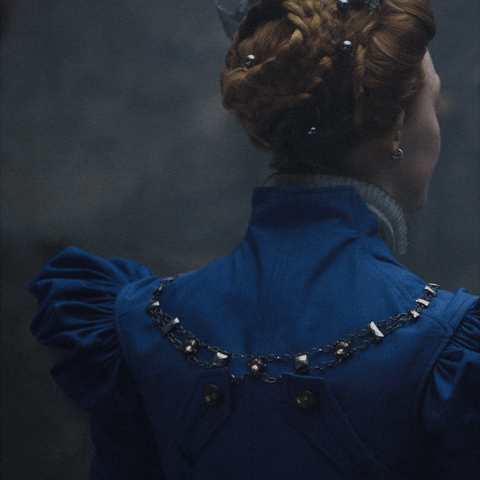 Queen Of Scots How Dare You GIF
