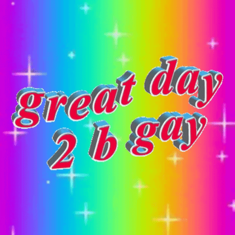 Queer Great Day GIF