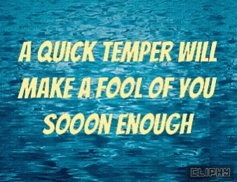 Quick Temper Will Make A Fool Of You Soon Enough On Blue Background