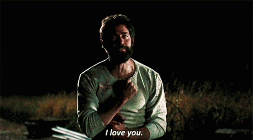 Quiet Place John Krasinski I Love You GIF