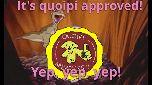 Quoipi Approved Yep Yep Yep Poster