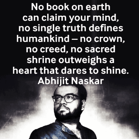 Quote By Abhijit Naskar On Black Background GIF