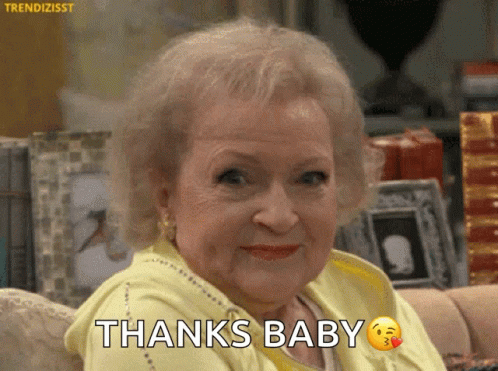 Betty White Eyebrow Twitch Thanks Baby GIF
