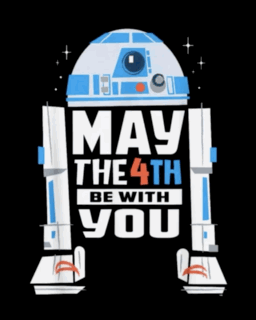 R2D2 May the 4th Be With You