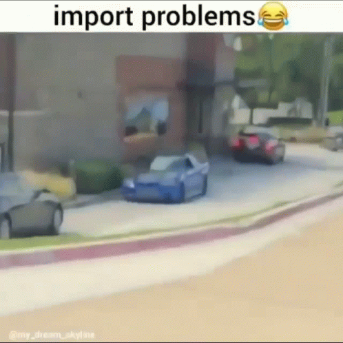 Nissan Skyline R34 Import Problems Meme GIF