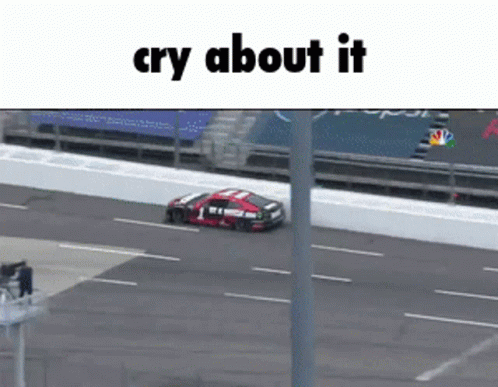 Race Car Going Down Track Cry About It