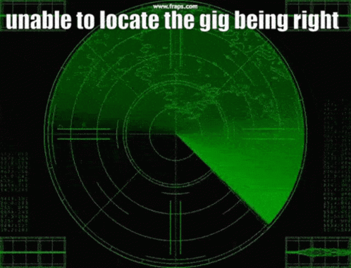 Radar Unable To Locate The Gig GIF