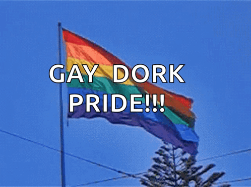 Rainbow Flag You Matter More Than You Realize Gay Dork Gay Pride