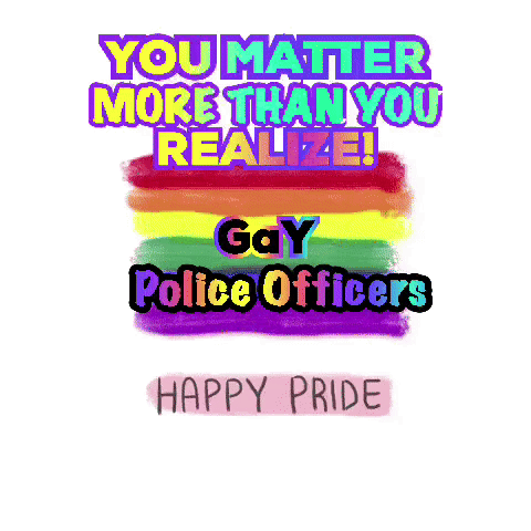 Rainbow Flag You Matter More Than You Realize Gay Police Officers