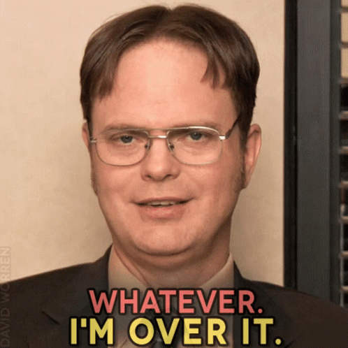 Rainn Wilson Anyway Whatever I'm Over It GIF