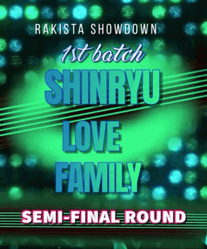Rakista Showdown 1st Batch Shinryu Love Family Semi Final Round