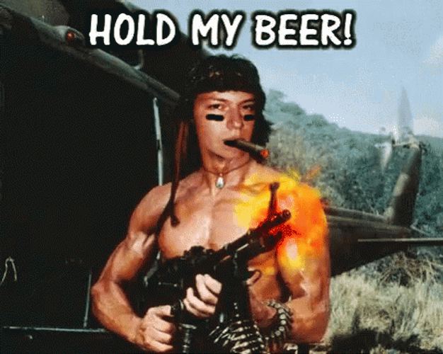 Rambo Impersonator Hold My Beer GIF
