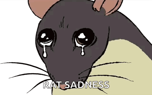 Rat Sadness
