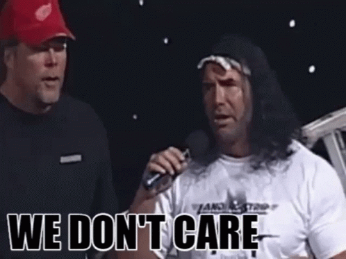 Razor Ramon And Kevin Nash We Don't Care GIF