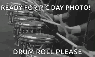 Ready For Pic Day Photo Drum Roll Please GIF