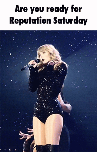 Ready For Reputation Saturday Taylor GIF