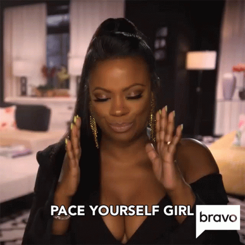 Real Housewives Kandi Pace Yourself Slow Down GIF
