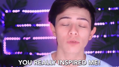 Really Inspired Me GIF