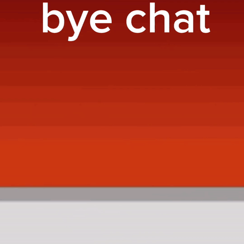 Red Background Saying Bye Chat