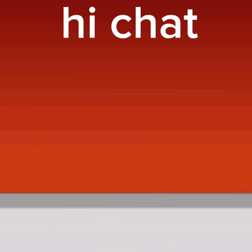 Red Background With Hi Chat in White Letters