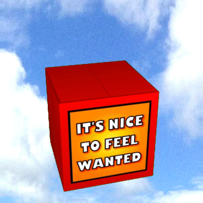 Red Box Saying It's Nice to Feel Wanted