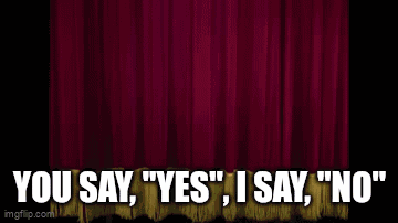 Red Curtain You Say Yes I Say No