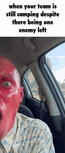 Red-Faced Man Saying Team Camping Despite Enemy