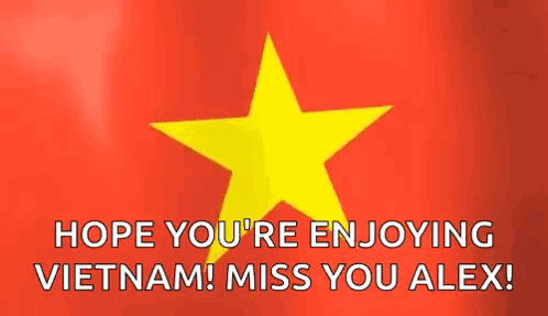 Red Flag With Yellow Star Hope You Re Enjoying Vietnam GIF