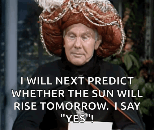 Red Hat Man Says Sun Will Rise Yes GIF