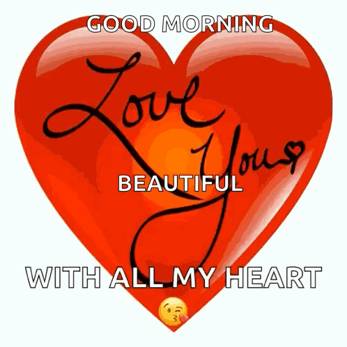 Red Heart Good Morning Beautiful With All My Heart