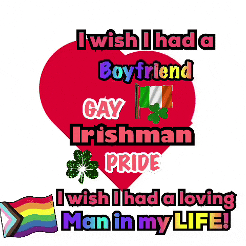 Red Heart I Wish I Had a Boyfriend Gay Irishman Pride