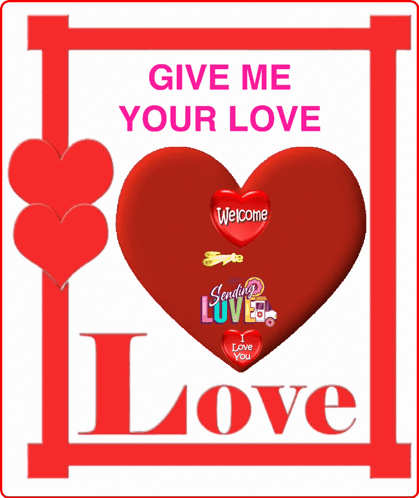 Red Heart Saying Give Me Your Love