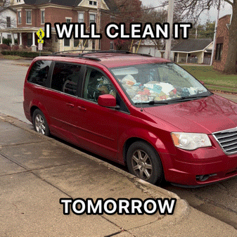 Red Minivan Saying I Will Clean It Tomorrow