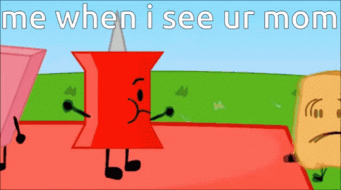 Red Pin Saying Me When I See Ur Mom