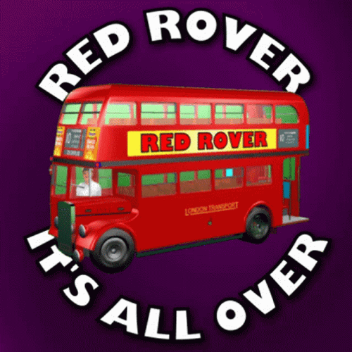 Red Rover Its All Over GIF