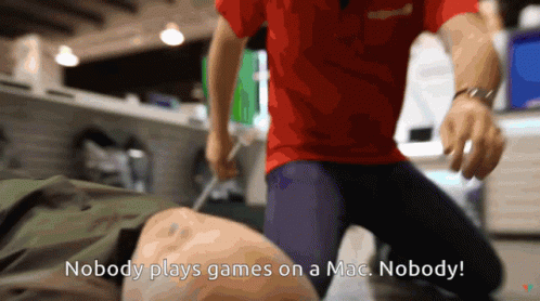 Red Shirt Man Says Nobody Plays Games Mac