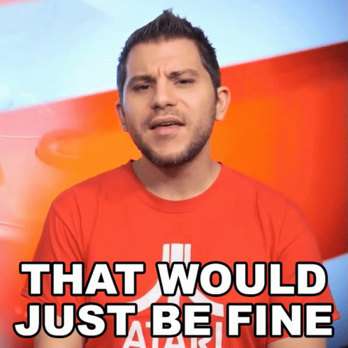 Red Shirt Man That Would Just Be Fine