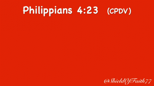 Red Sign Saying Philippians 4:23