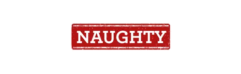 Red Stamp Saying Naughty in White