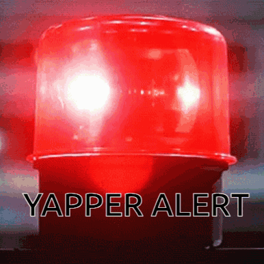 Red Warning Light Saying Yapper Alert