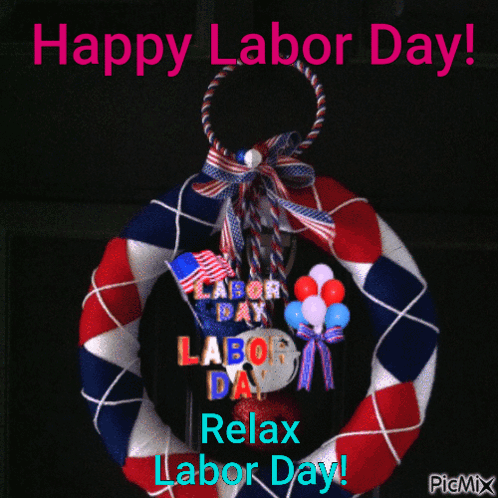Red White Blue Wreath With Balloons Happy Labor Day Relax