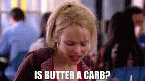Regina George Is Butter Carb GIF
