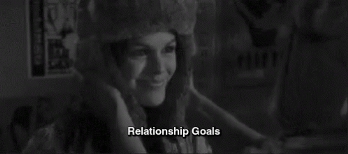 Relationship Goals GIF