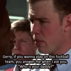 Remember The Titans Who Is Your Daddy GIF